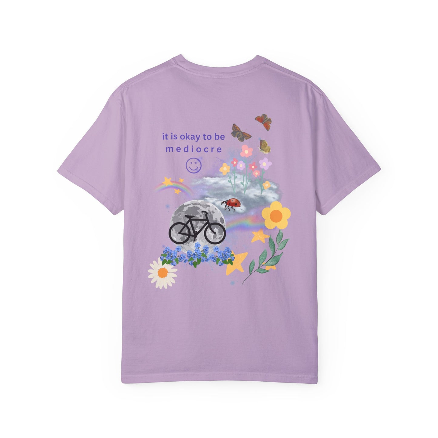 "it's okay to be mediocre" Hand-Designed T-shirt