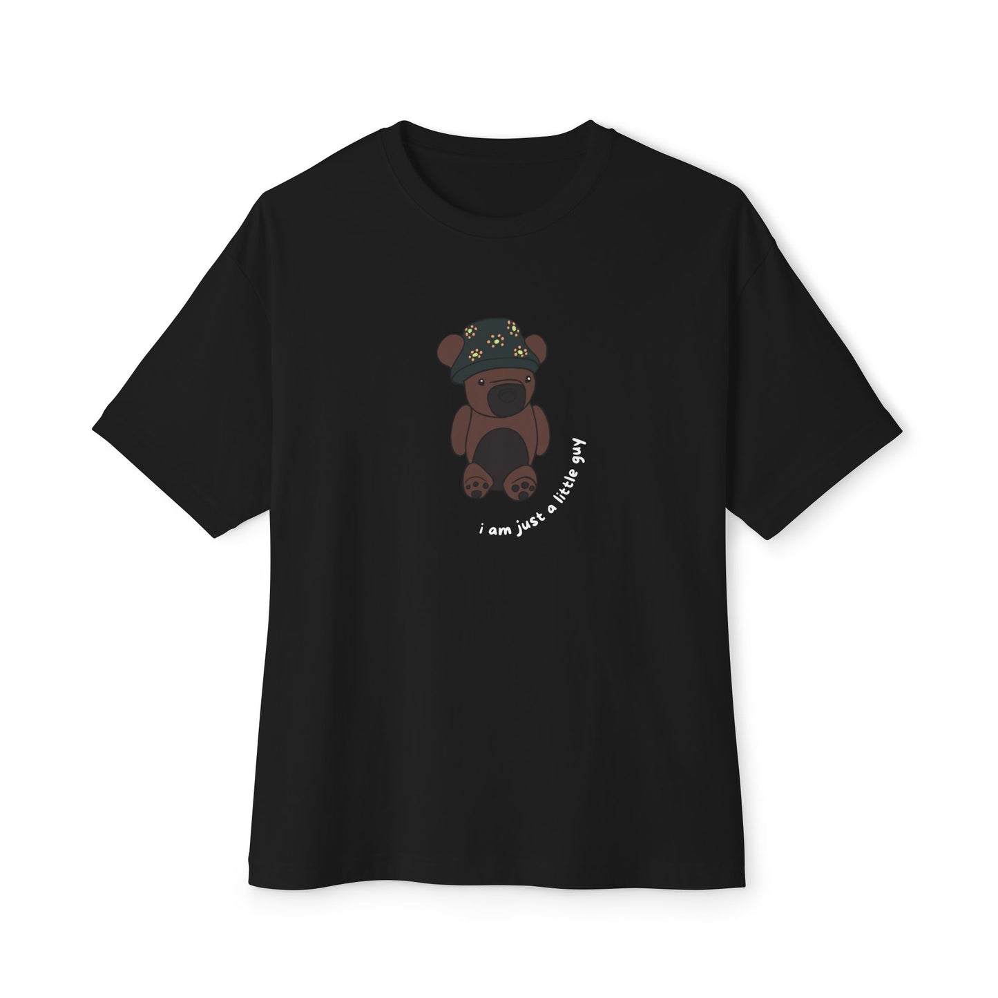 "I Am Just A Little Guy" + Bucket Hat Bear - Oversized Boxy Tee