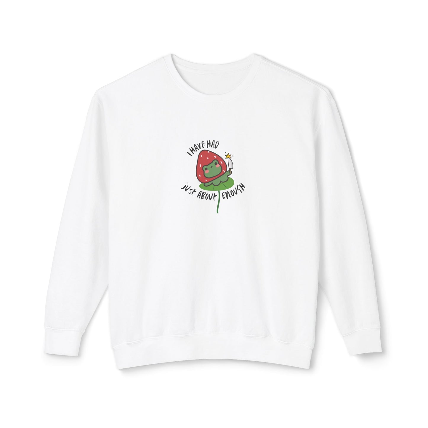 I Have Had Just About Enough, Strawberry Frog - Lightweight Crewneck Sweatshirt