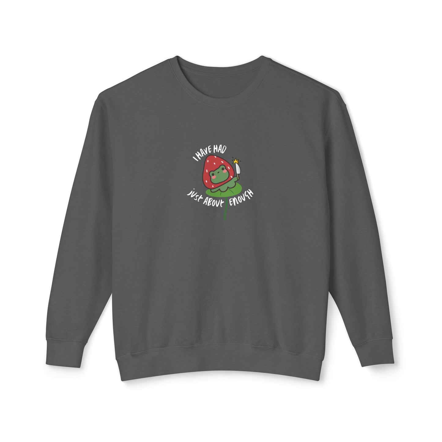 I Have Had Just About Enough, Strawberry Frog - Lightweight Crewneck Sweatshirt