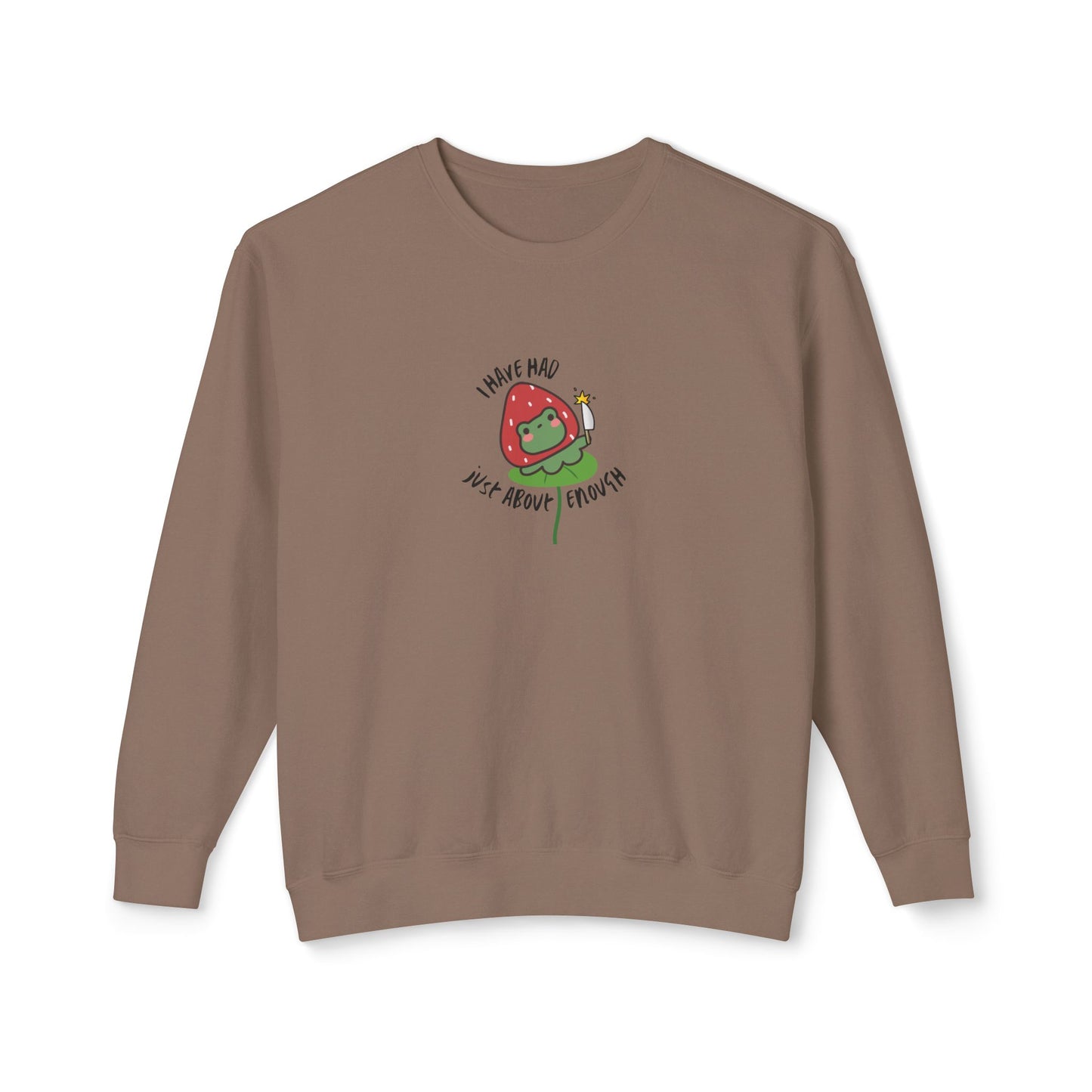 I Have Had Just About Enough, Strawberry Frog - Lightweight Crewneck Sweatshirt