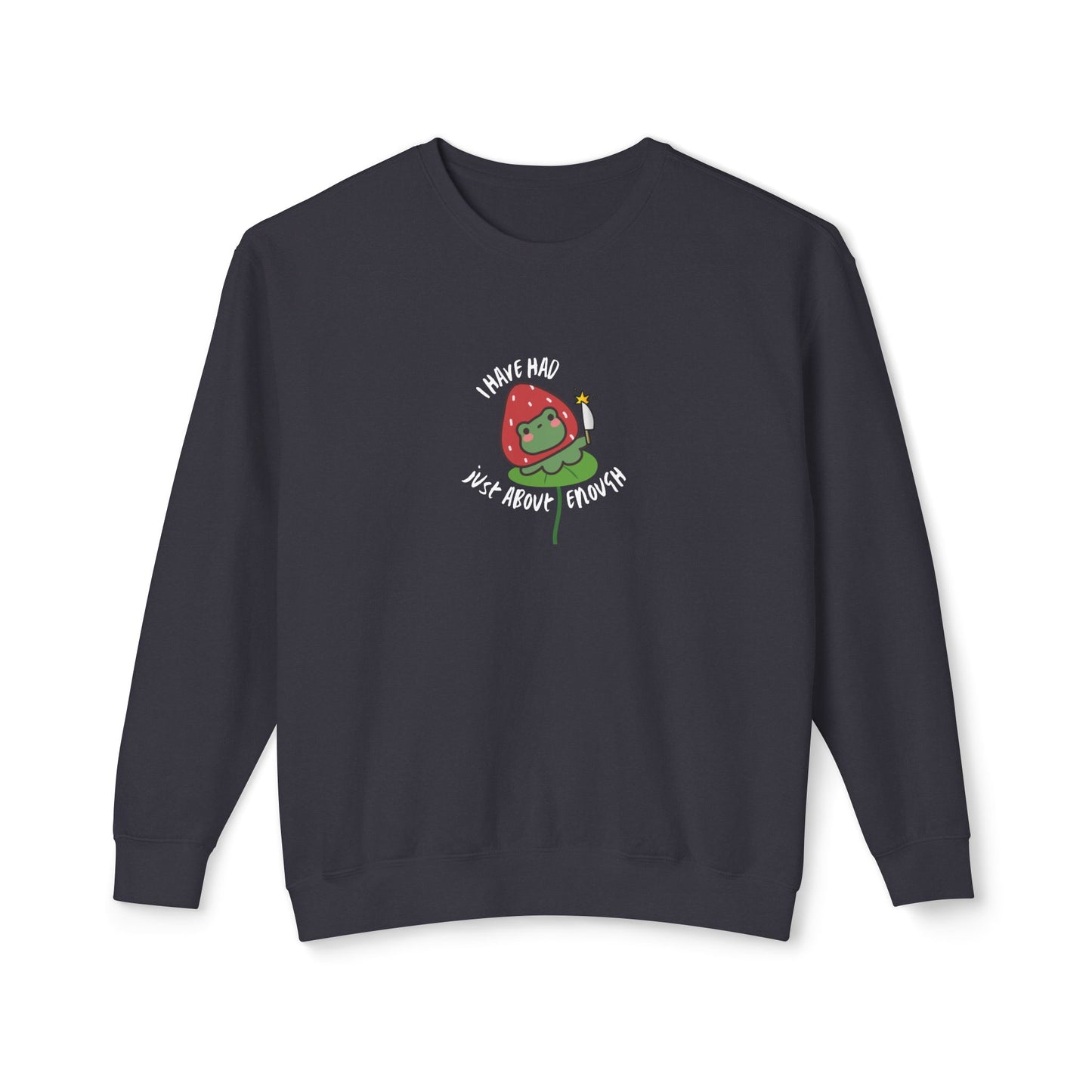 I Have Had Just About Enough, Strawberry Frog - Lightweight Crewneck Sweatshirt